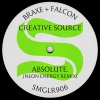Braxe + Falcon、Alan Braxe、ABSOLUTE.、DJ Falcon - Creative Source (ABSOLUTE. Neon Energy Remix)