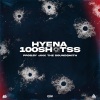 Hyena - 100 Shotss (Explicit)