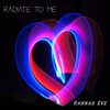 Hannah Eve - Radiate to Me