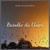 Sons da Natureza Projeto ECO Brasil - Sons da Natureza: Barulho da Chuva, Pt. 01