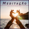 Música de Meditação、1 Hora de Meditação、Meditação Experiência Musical - Meditação