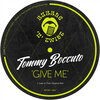 Tommy Boccuto - Give Me (Original Mix)