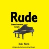 josh harris《Rude (Piano Concerto Cover)》[MP3/LRC]