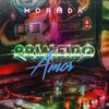 Morada - Primeiro Amor (AoVivo)