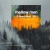 Mellow Men - 3 Steps Away