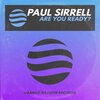 Paul Sirrell - Are You Ready?