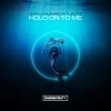 CHAN.、MushrooM蘑菇兄弟、Jel7yz - Hold On To Me