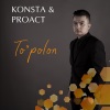 Konsta、Proact《To'polon (feat. Proact)》[MP3/LRC]