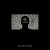 Plasticsoul - Not What You Thought