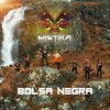 Mistika - Bolsa Negra