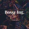 Bossy Ing、Alessandro Lemos - You Little Beauty