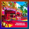 Kume、Resek Trismegisto、A.X.L.、Snap del Beat - Xochimilco mi escenario (feat. Resek Trismegisto, A.X.L. & Snap del beat)(Explicit)