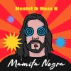 Mentol、Mose N - Mamita Negra (Radio Edit)
