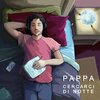 Pappa、Gorbaciof - Cercarci di notte