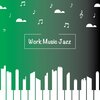 Work Music jazz - Calm Office Jazz
