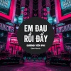 Dương Yến Phi、Qinn Media《Em Đau Rồi Đấy (Remix)》[MP3/LRC]