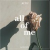 Beth《All of Me (Acoustic)》[MP3/LRC]