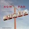 Sam Frank、LVCY - How Far (feat. LVCY)