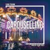 Sam Frank - Carouselling