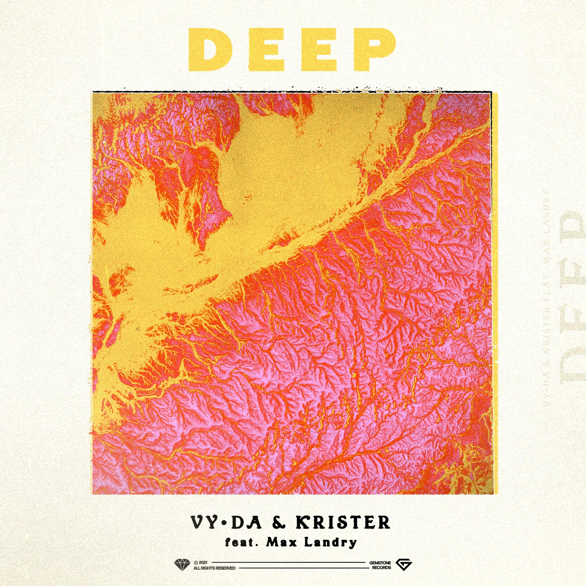 VY•DA、Krister、Max Landry - Deep