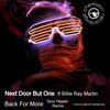 Next Door But One、Billie Ray Martin、Soul Heads - Back For More (Soul Heads Remix)