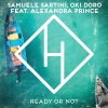 Samuele Sartini、Oki Doro、Alexandra Prince - Ready or Not