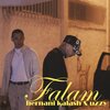 Hernani Kalash、Uzzy - Falam (feat. Uzzy)(Explicit)