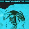 Alperen Ocak、B Martin - Bad Habits