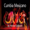 Michael Goldstein《Cumbia Mexicano》[MP3/LRC]