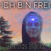 Moritz Beck - Ich bin frei