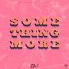 BrainMusic - Something More
