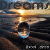 Axcel Lence - Want You , Need You , Miss You