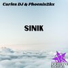 Carles DJ & Phoenix2kx、Carles Dj、Phoenix2kx - Sinik