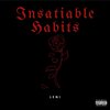 Leni - Insatiable Habits (Explicit)