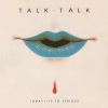 Talk Talk - Today (2022 Digital Master)