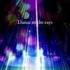 hion、GUMI、v flower - Dance to the rays (feat. GUMI & flower)