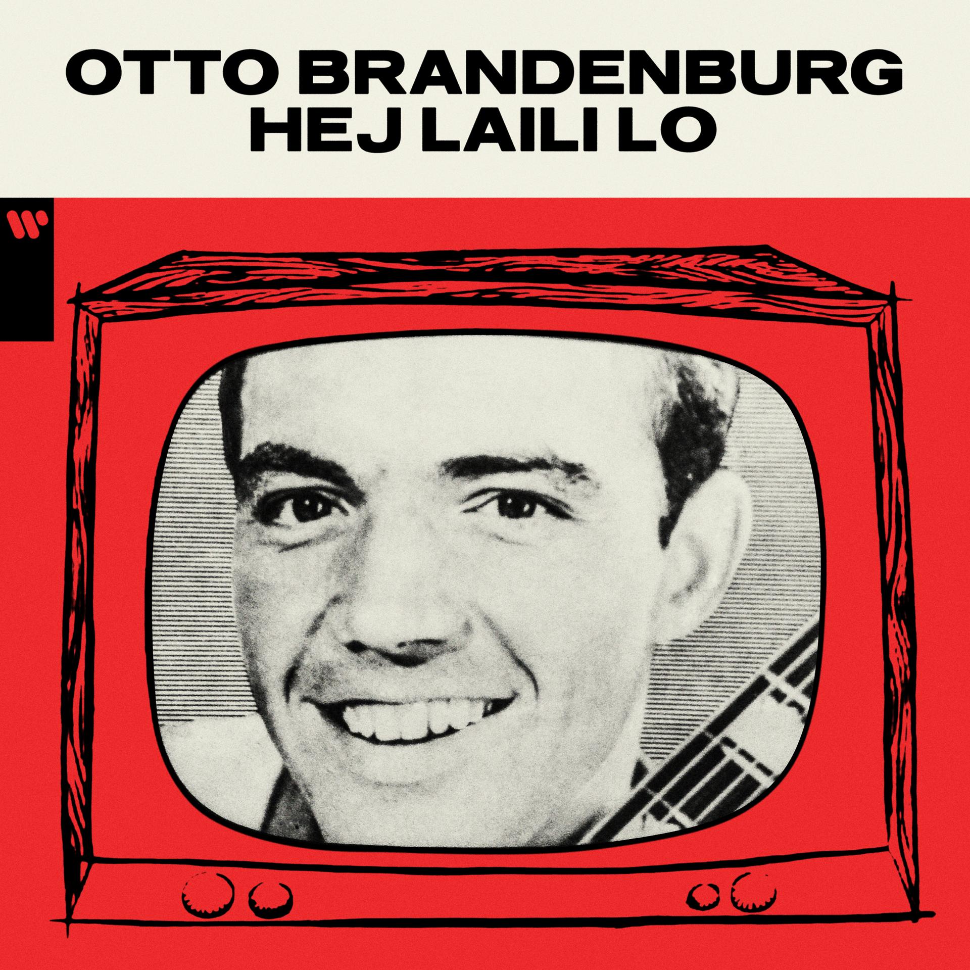 Otto Brandenburg - Hej Laili Lo (JustTwo Radio Remix Edit)