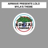 Airwave、Lolo - Myla's Theme (Original Mix)