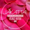 Jakatta、Dave Lee《American Dream (Atjazz Remix)》[MP3/LRC]