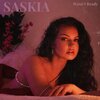 Saskia - Wasn't Ready (Explicit)