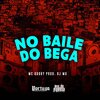MC Godoy、Dj MG、Carlos Alberto Feitoza de Oliveira - No Baile do Bega