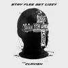 Stay Flee Get Lizzy、Clavish - Lately (Explicit)