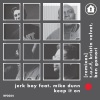 Jerk Boy、Mike Dunn、T.U.R.F. - Keep It On (T.U.R.F. Remix)