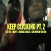 NY DRILL Beatz、150 Wiz、Mdot、Coe Wiki、Bouba Savage、150 EBK - Keep Clickin Pt2 (feat. 150 Wiz MDot COE Wiki Bouba Savage & 150 EBK)(Explicit)