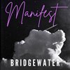 Bridgewater - Manifest