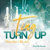 Rane Son、B.L.A.C. - Ting Turn Up (feat. B.L.A.C.)
