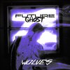 Future Ghost - Wolves