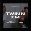 Hugg、CBC Chauncey - Twin N em (feat. CBC Chauncey)(Explicit)