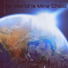 Rafael Orue - The World Is Mine Chico