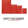 ajofé.、K.U.B.、DIRTY COMPUTR. - DIRTY DECEMBER. (feat. K.U.B. & DIRTY COMPUTR.)